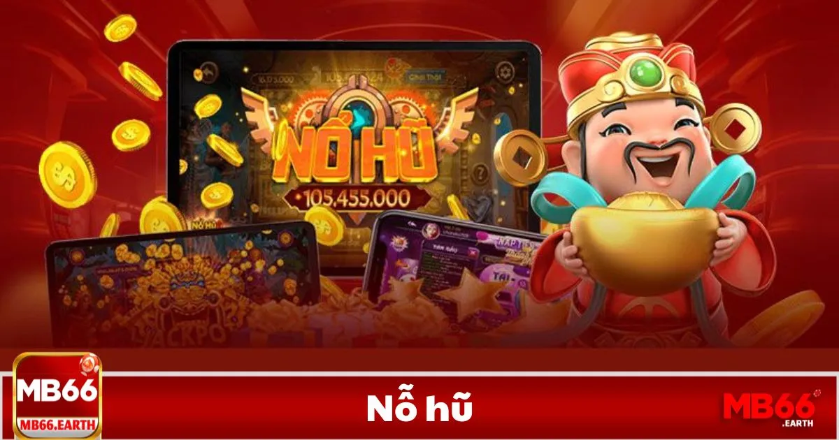 Vì Sao Nổ Hũ MB66 Được Nhiều Người Yêu Thích?