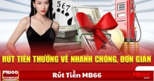 Rút Tiền MB66 – Cách Nhận Tiền Về Tài Khoản Nhanh Chóng